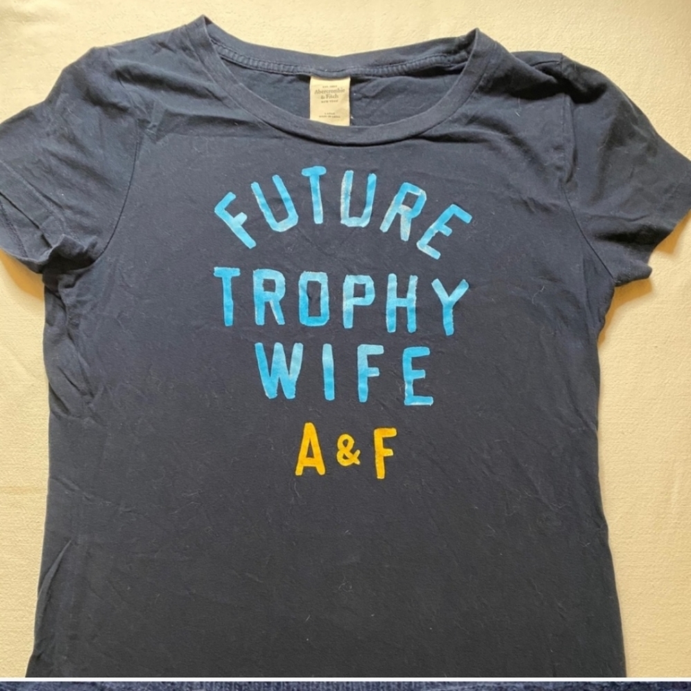 ISO IN SEARCH OF ABERCROMBIE FUTURE TROPHY WIFE TSHIRT‎